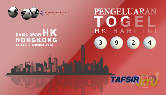 Pengeluaran Hari Ini HK Hongkong 9 Oktober 2018