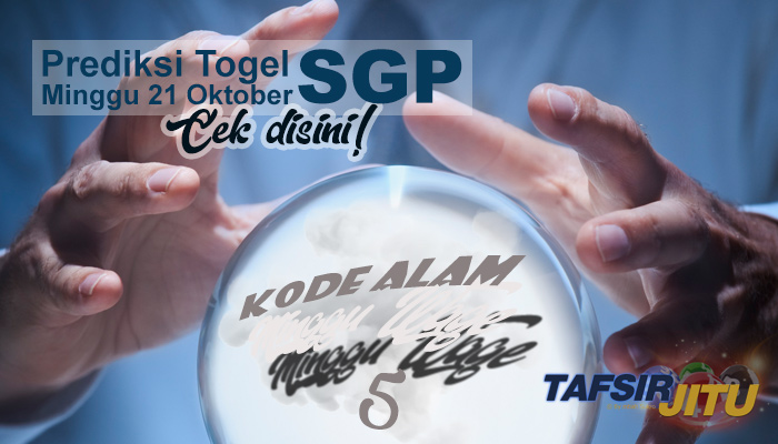 Prediksi Togel SGP 21 Oktober 2018