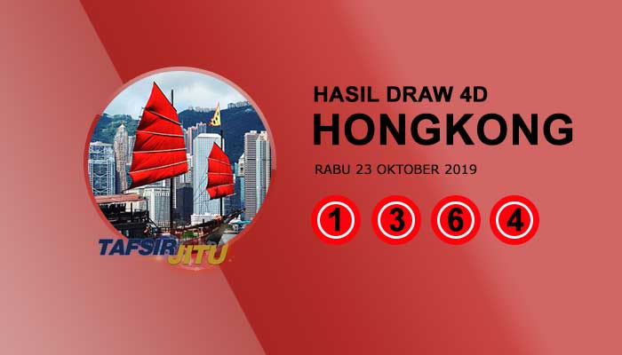 Pengeluaran hari ini HK Hongkong 23 Oktober 2019 tafsirjitu