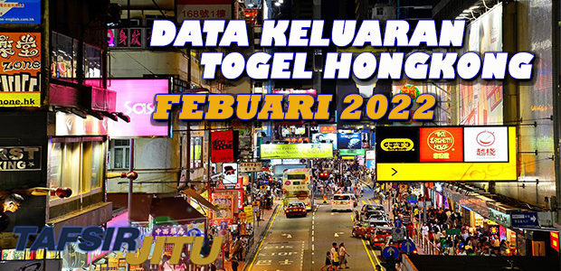 DAta-Pengeluaran-Hongkong-Febuari-2022