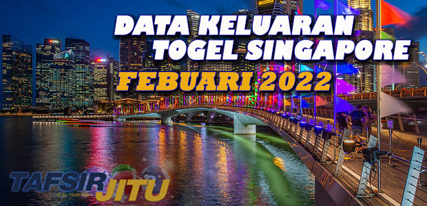DAta-Pengeluaran-Singapore-Febuari-2022